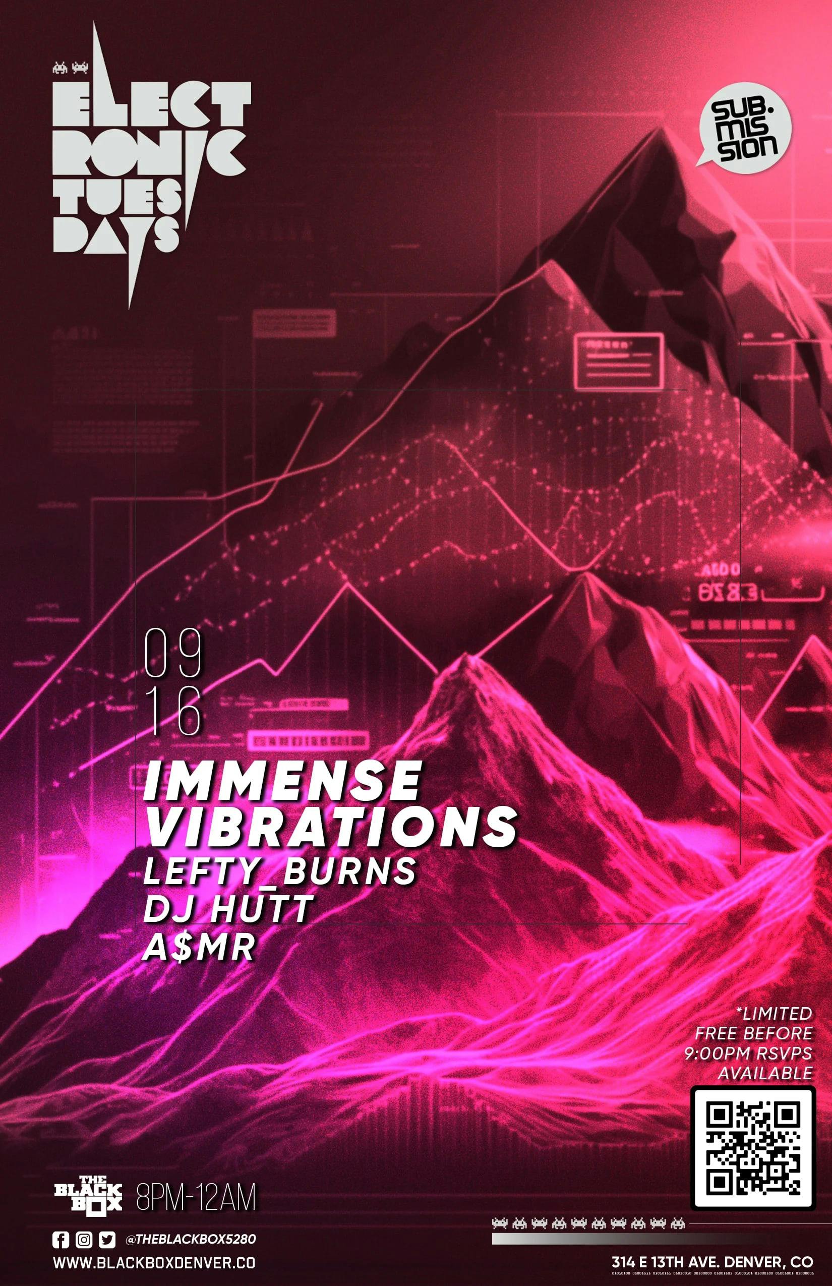 Sub.mission Electronic Tuesdays: Immense Vibrations. Weekly DJ Battle - Lefty_Burns, DJ Hutt, A$MR
