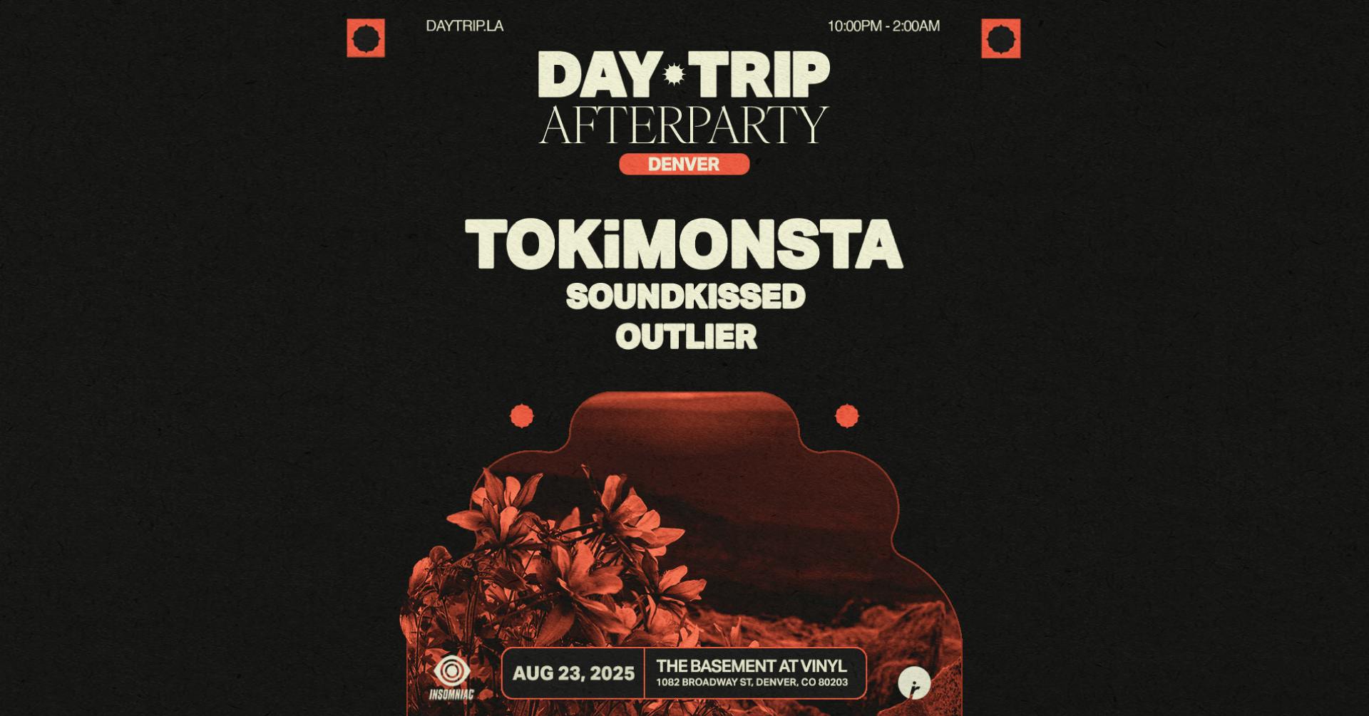 Day Trip presents TOKiMONSTA Day Trip Afterparty