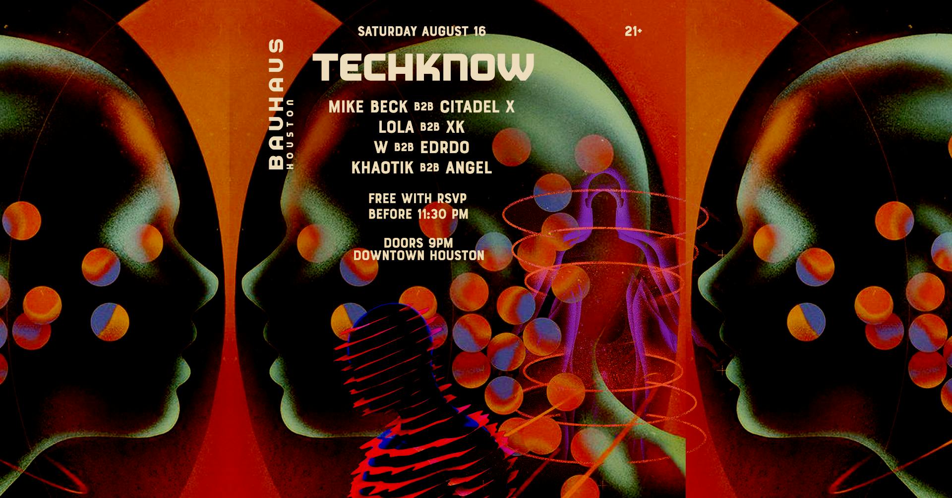 techknoW (FREE Before 11:30pm) Houston