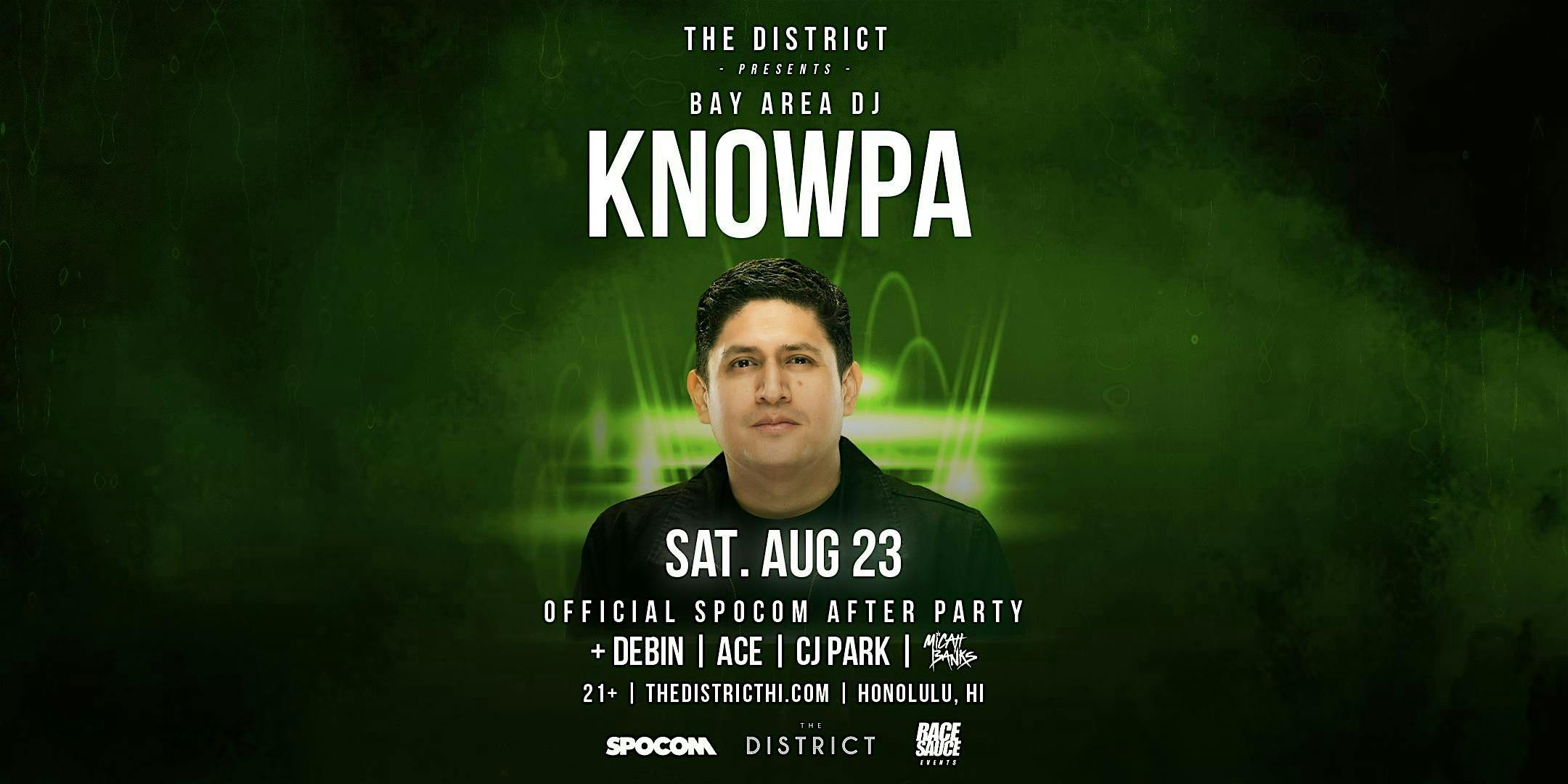 BAY AREA DJ, KNOWPA + Official Spocom After Party (NightClub)