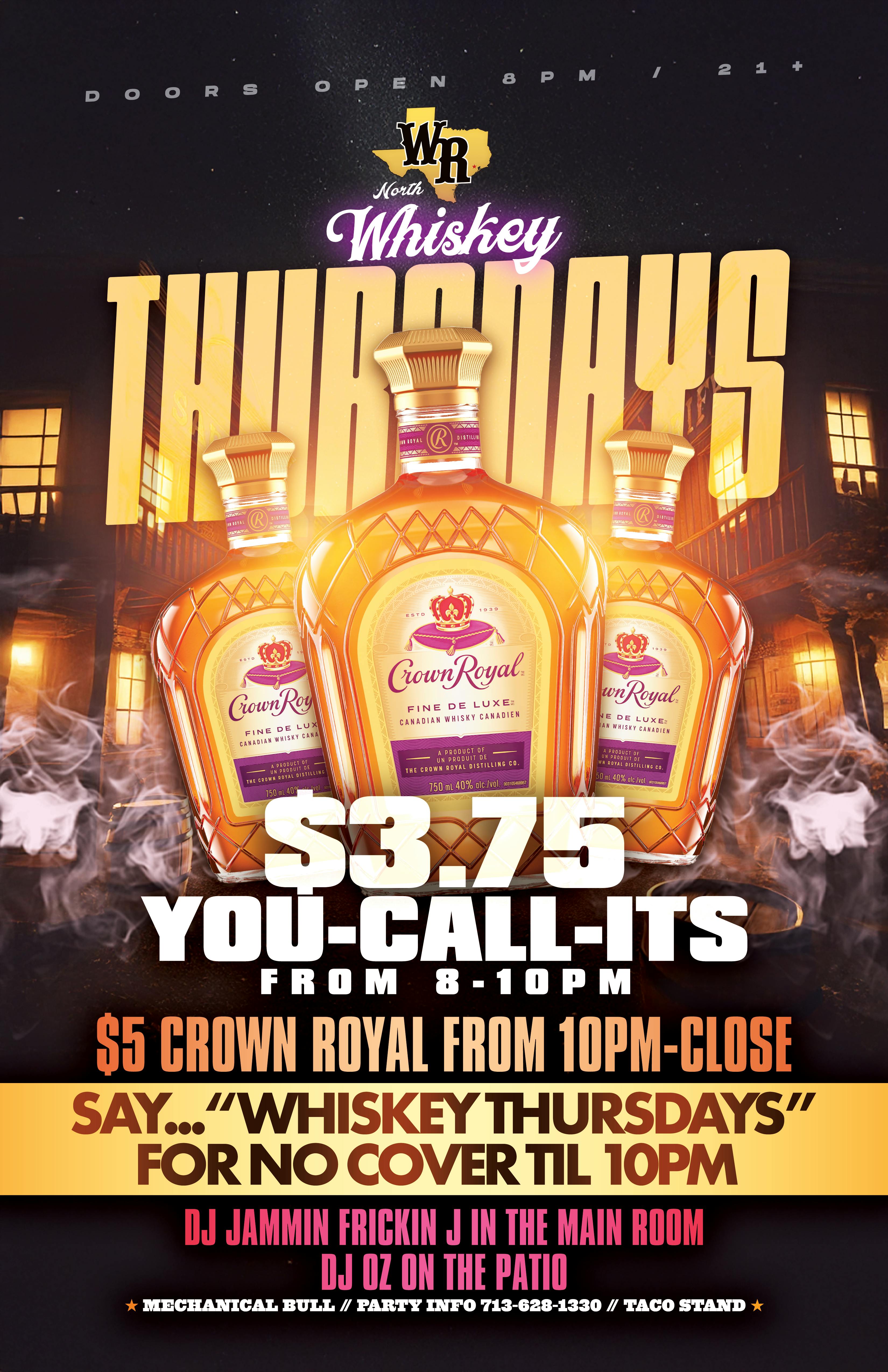 Thursday - Whiskey Thursday