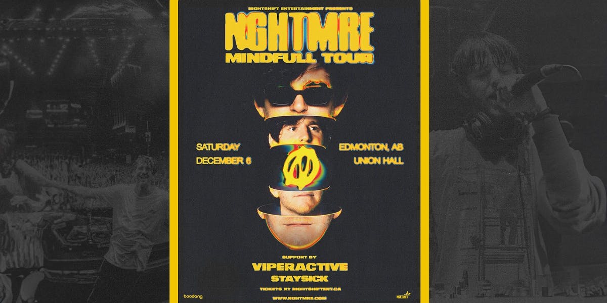 Nghtmre - Presented By Nightshift Entertainment and Union Hall