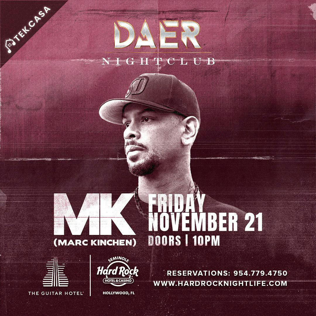 MK (Marc Kinchen) | DAER Nightclub