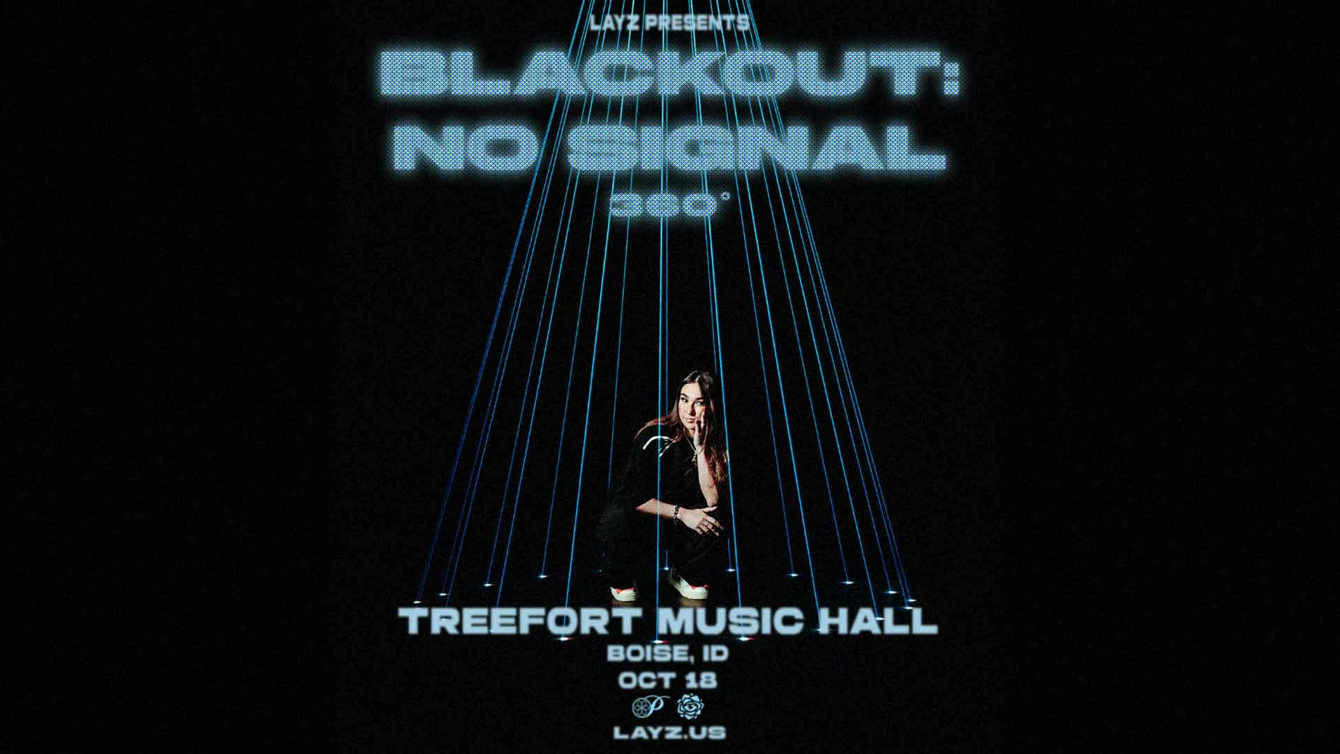Layz - Blackout: No Signal Tour