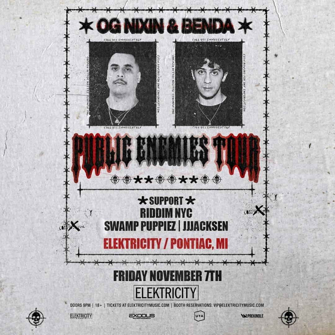 Og Nixin X Benda: Public Enemies Tour