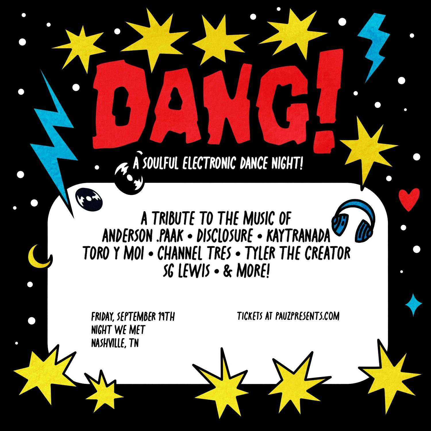 DANG! A Soulful Electronic Dance Night