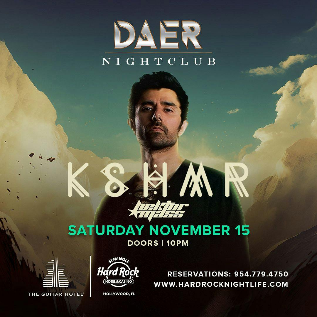 Kshmr | Daer Nightclub