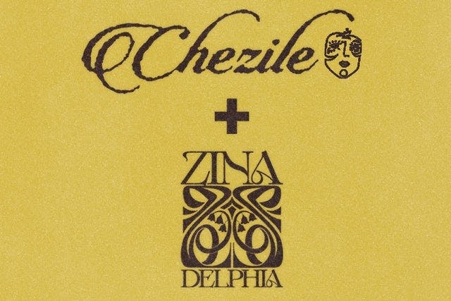 Chezile and Zinadelphia