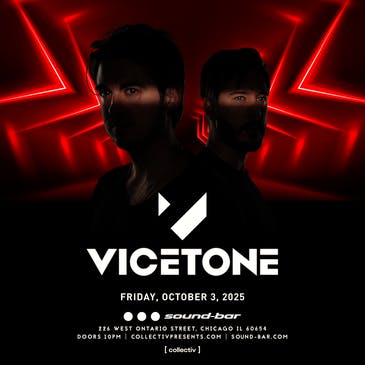 Vicetone | Chicago, IL