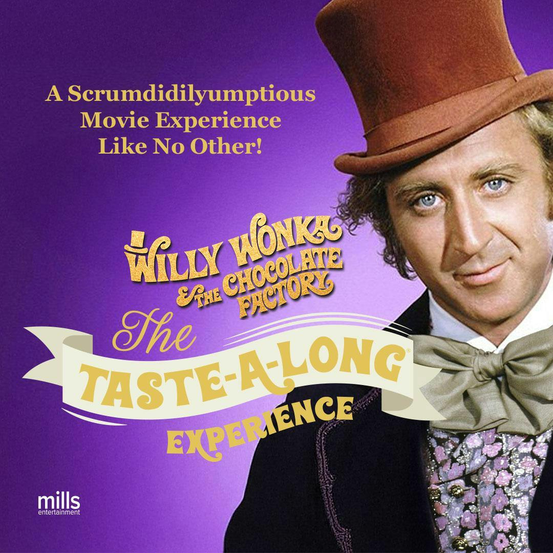Willy Wonka Taste-a-Long