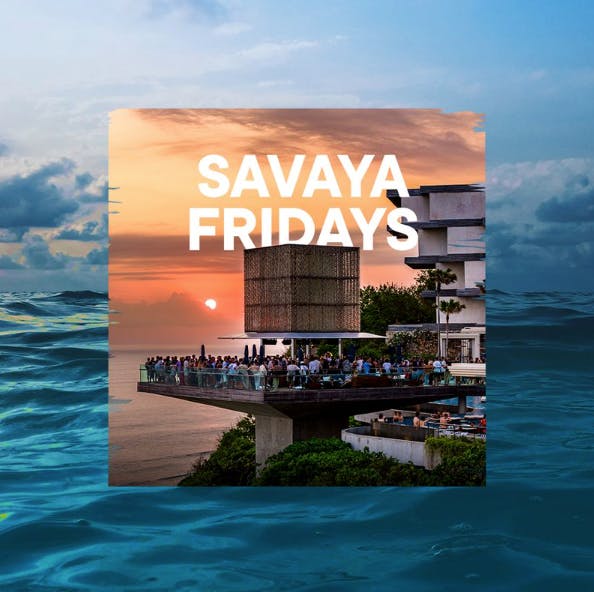 Savaya Friday