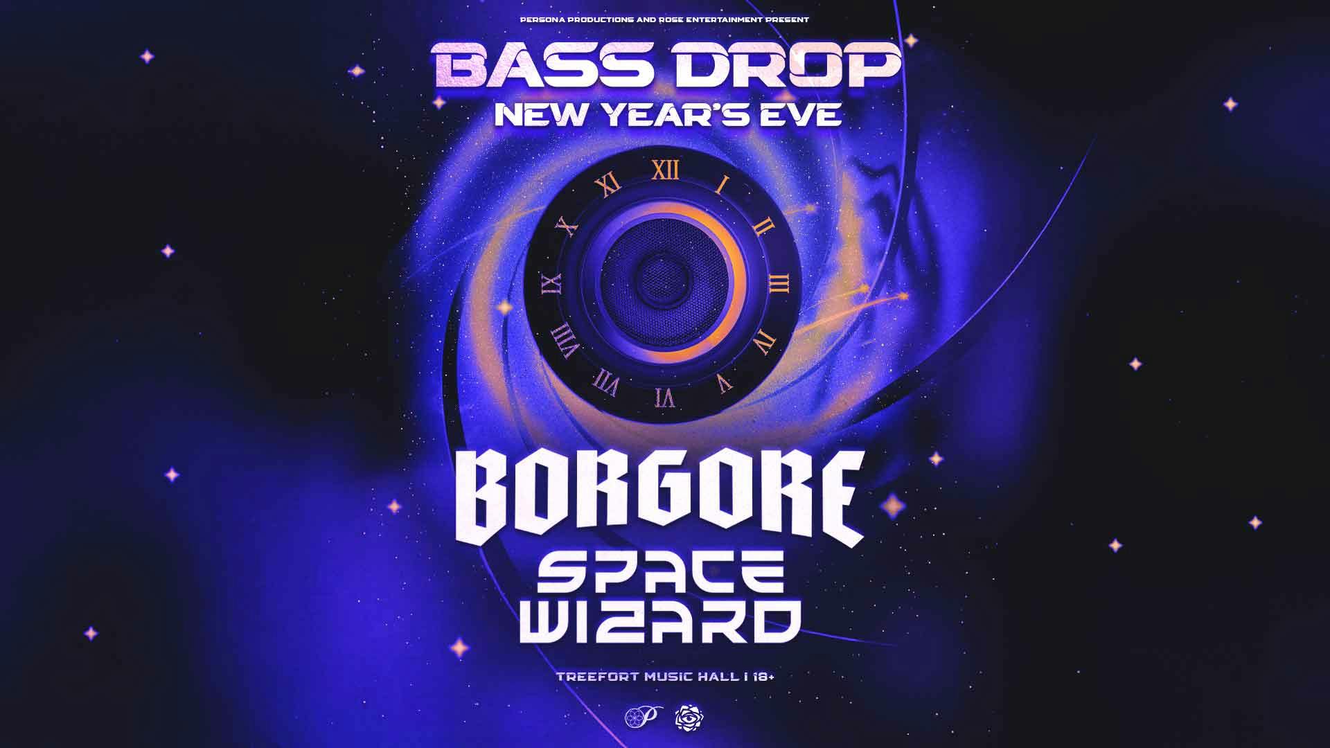 Bass Drop NYE w/ Borgore & Space Wizard