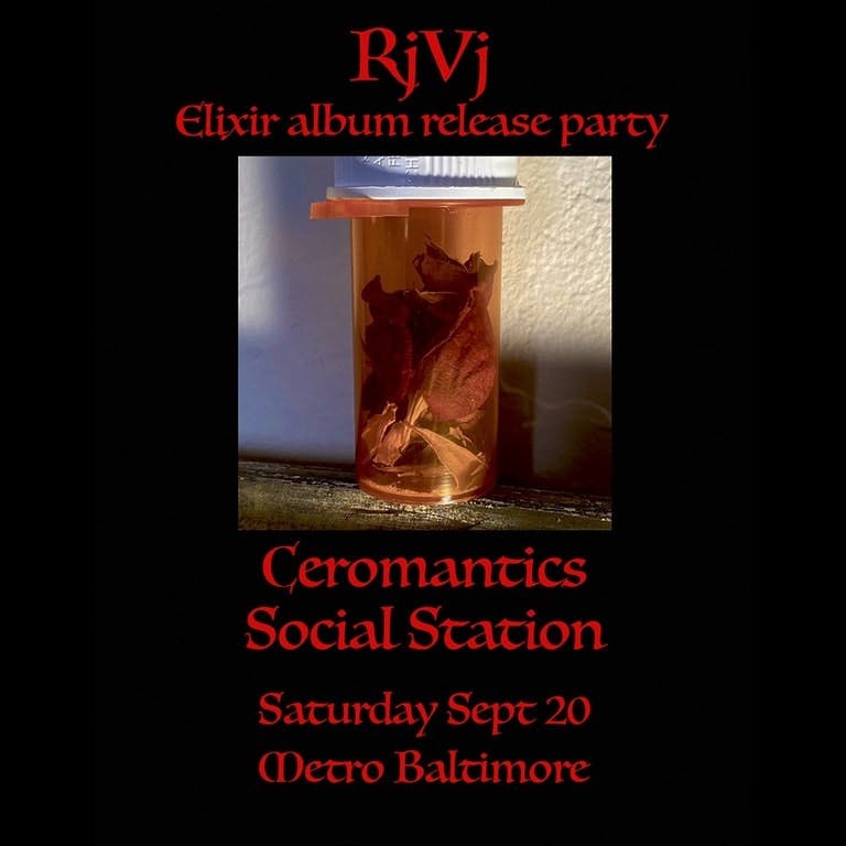 RjVj (Elixir Album Release Party) w/ Ceromantics and Social Station