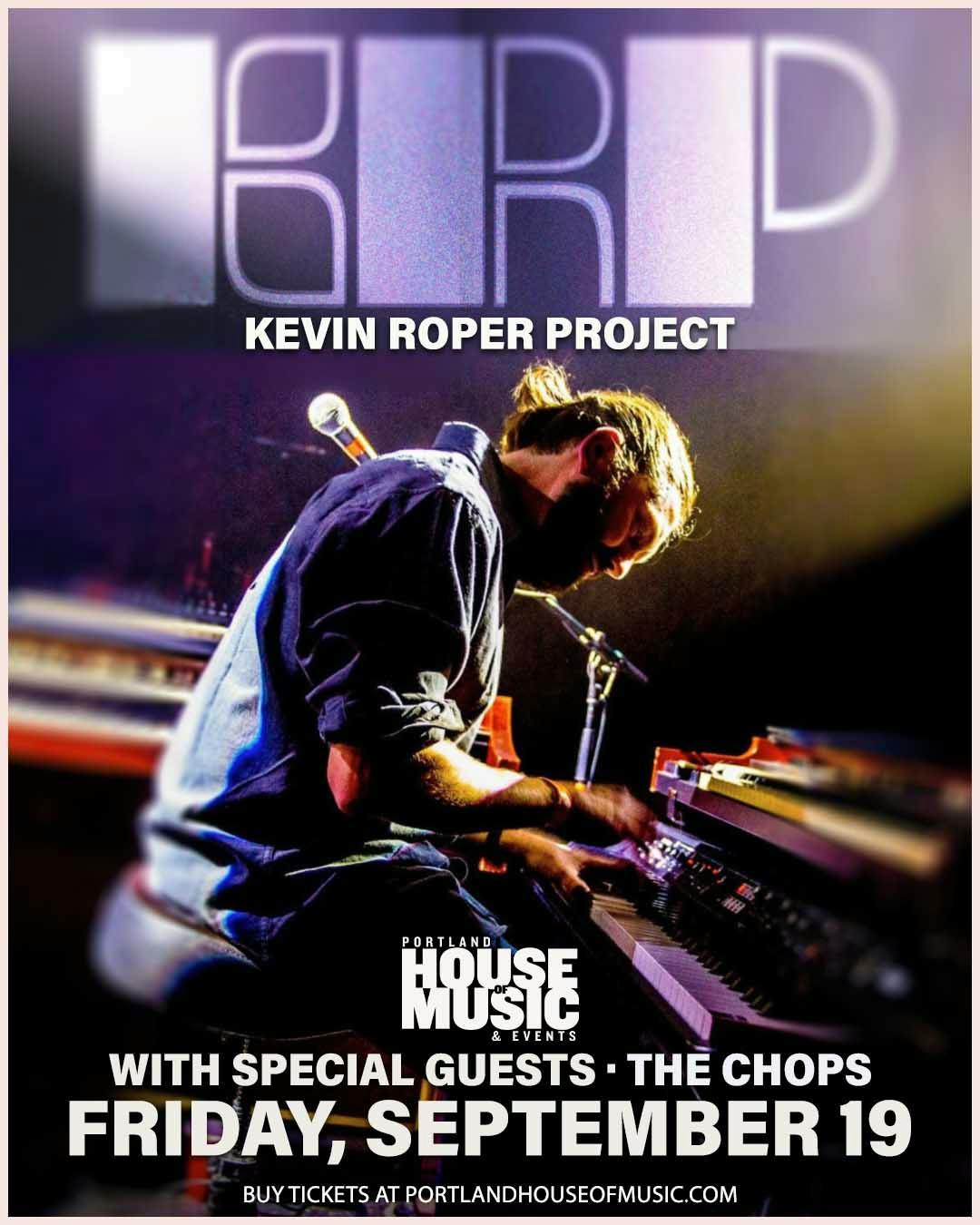 Kevin Roper Project w/ The Chops