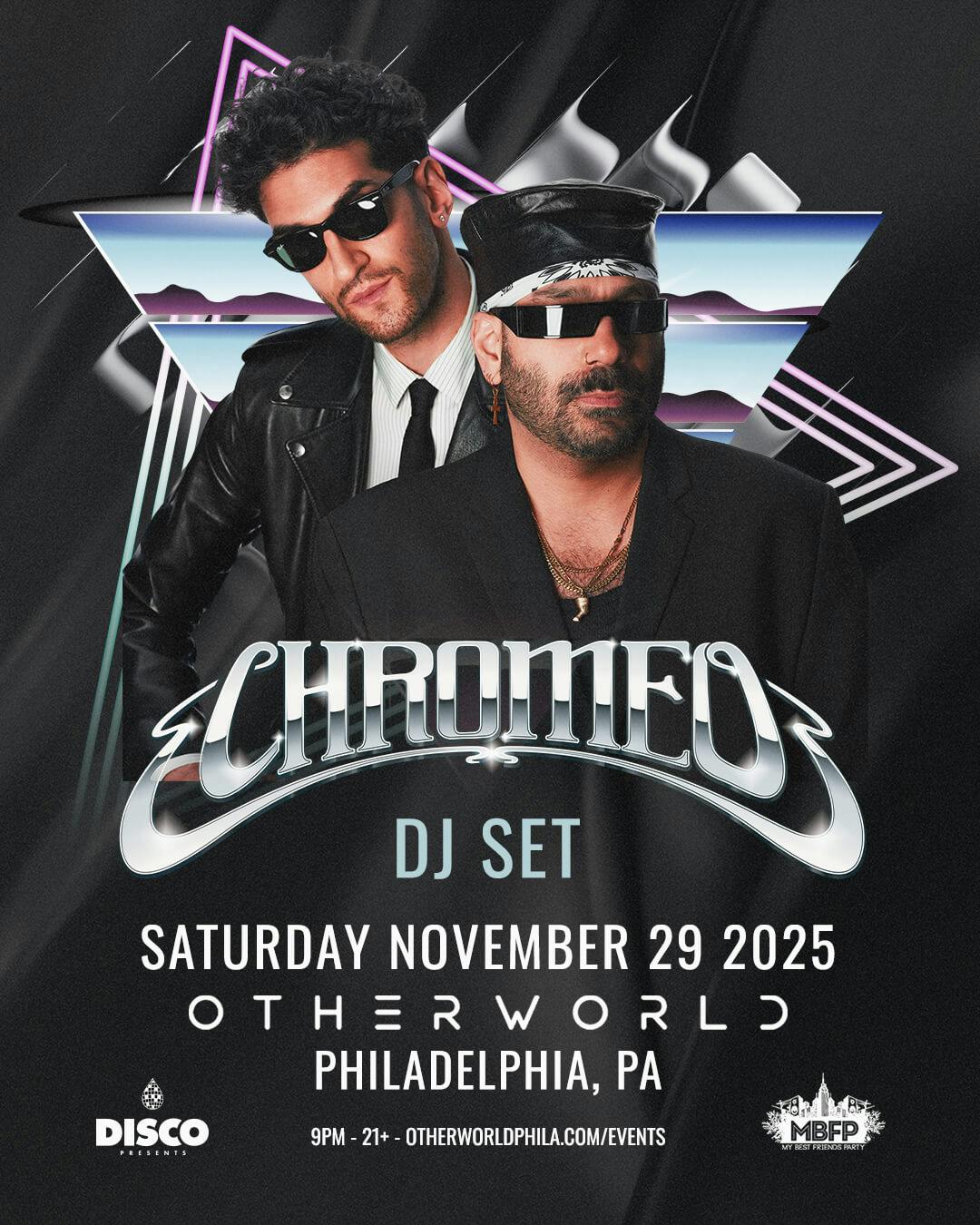 Chromeo at Otherworld Philadelphia