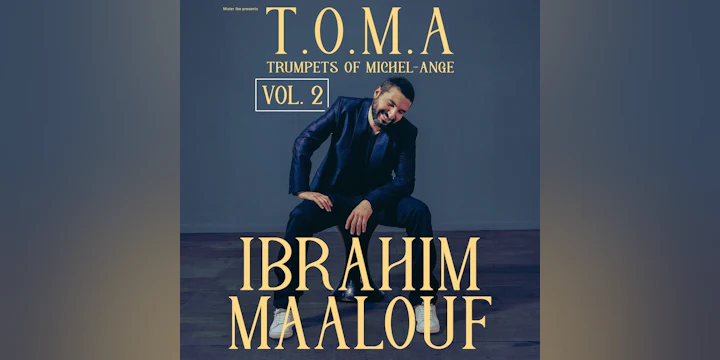 Ibrahim Maalouf 'Trumpets of Michel-Ange'
