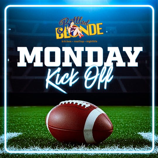 Monday Kickoff