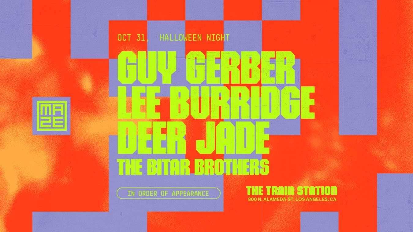 Guy Gerber + Lee Burridge + Deer Jade at The Maze [Halloween Night]