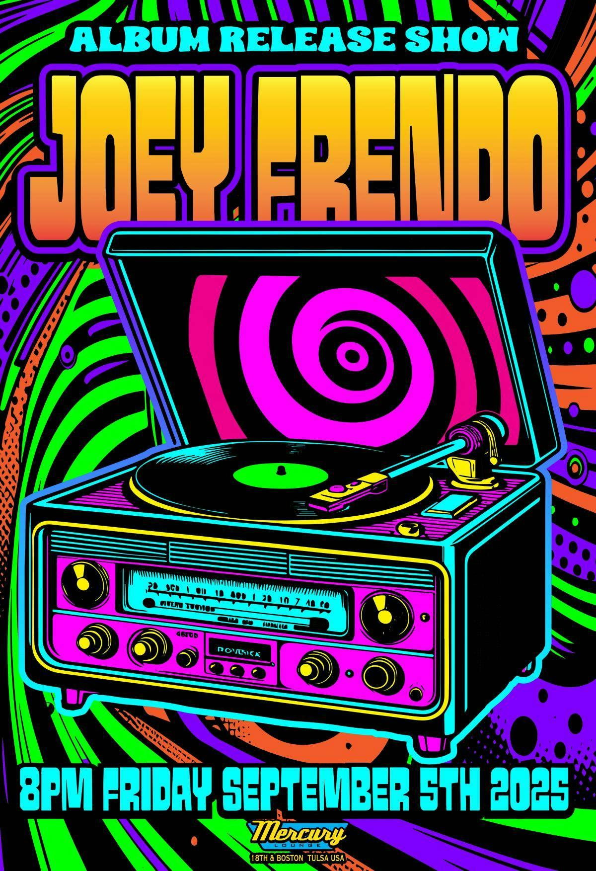 Joey Frendo Album Release Show
