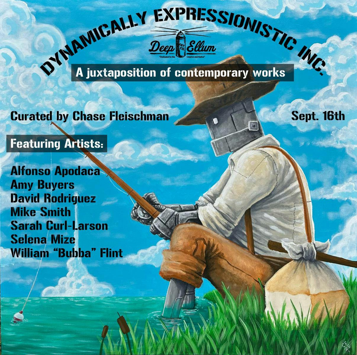 Dynamically Expressionistic, Inc.: An Art Exhibit curated by Chase Fleischman