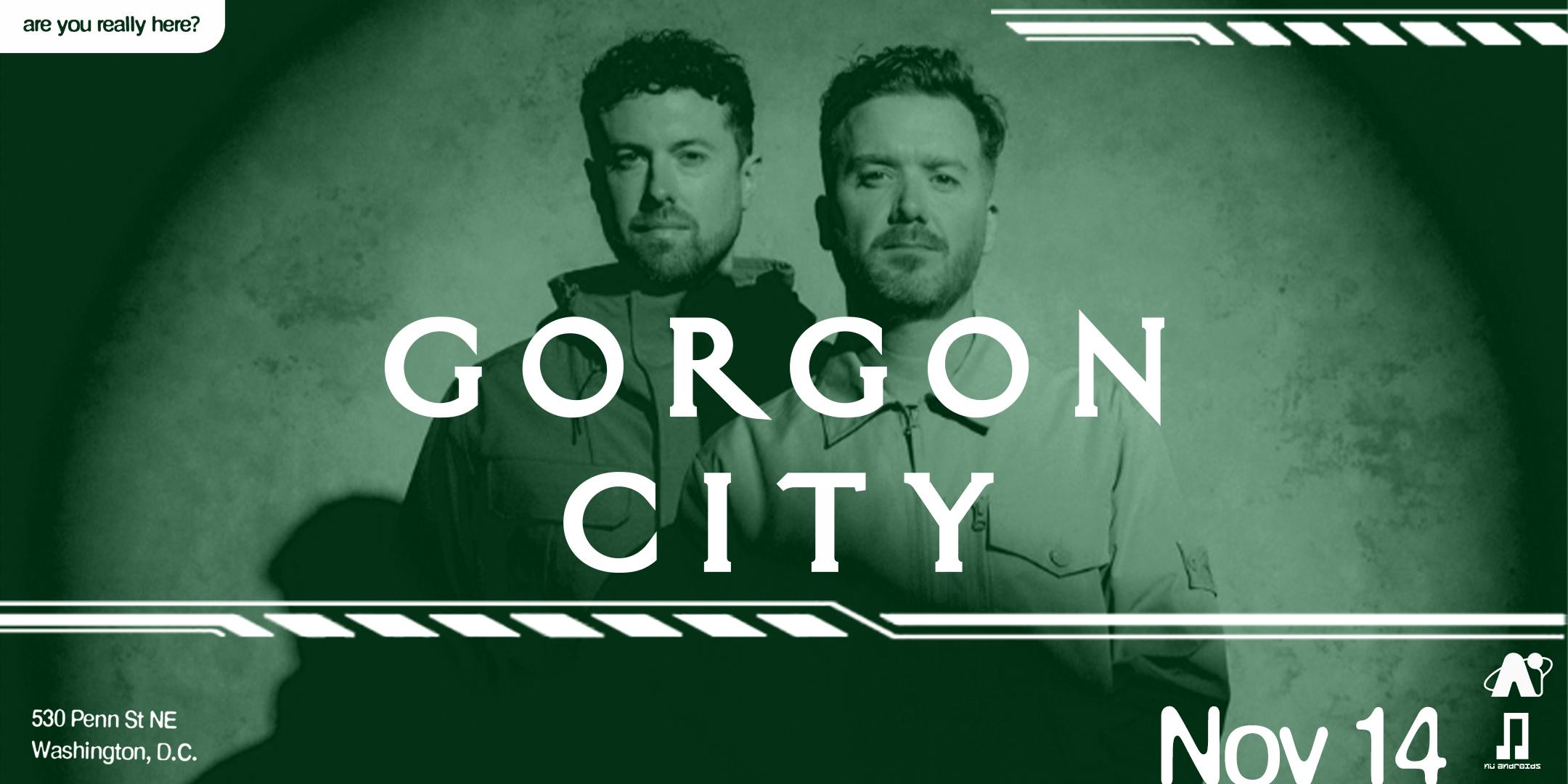Nü Androids Presents: Gorgon City