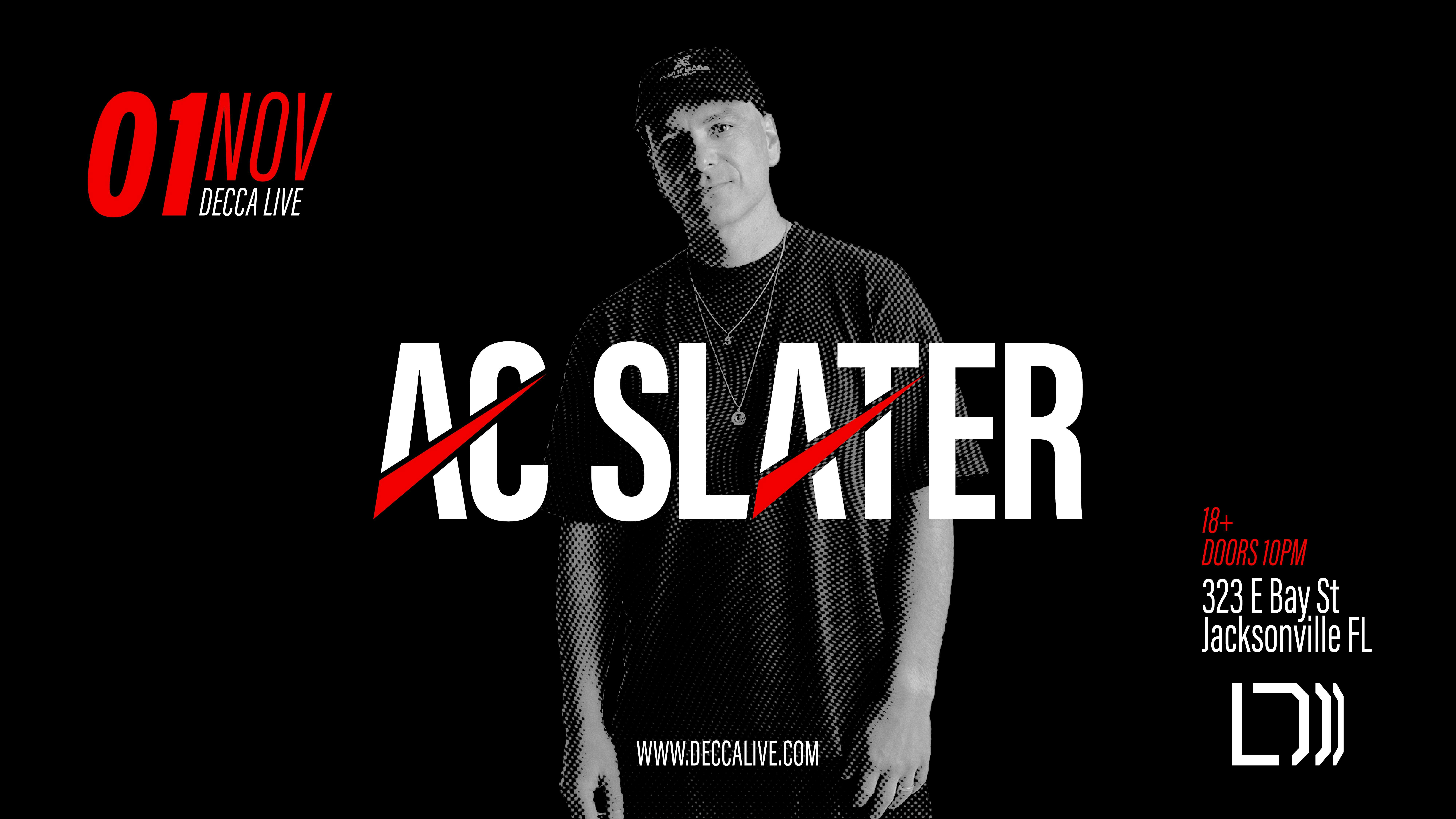 AC Slater | Saturday, Nov. 1st