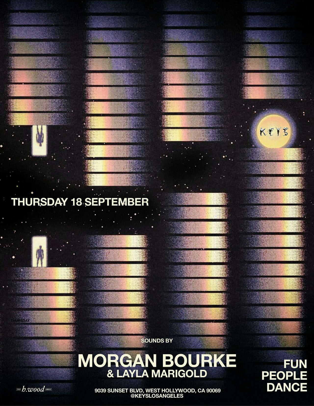 Keys Los Angeles w/ Morgan Bourke & Layla Marigol