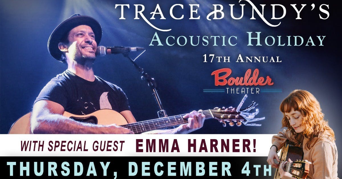 Trace Bundy's Acoustic Holiday with very special guest Emma Harner