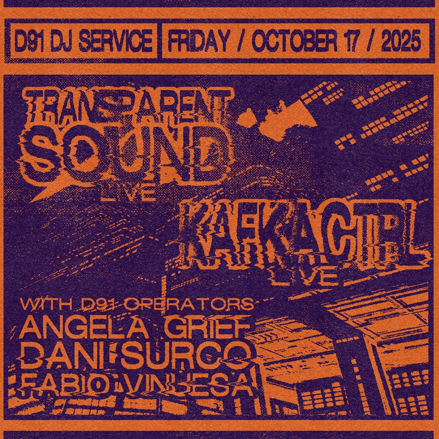 Distrito 91 w/ Transparent Sound + KafkaCtrl