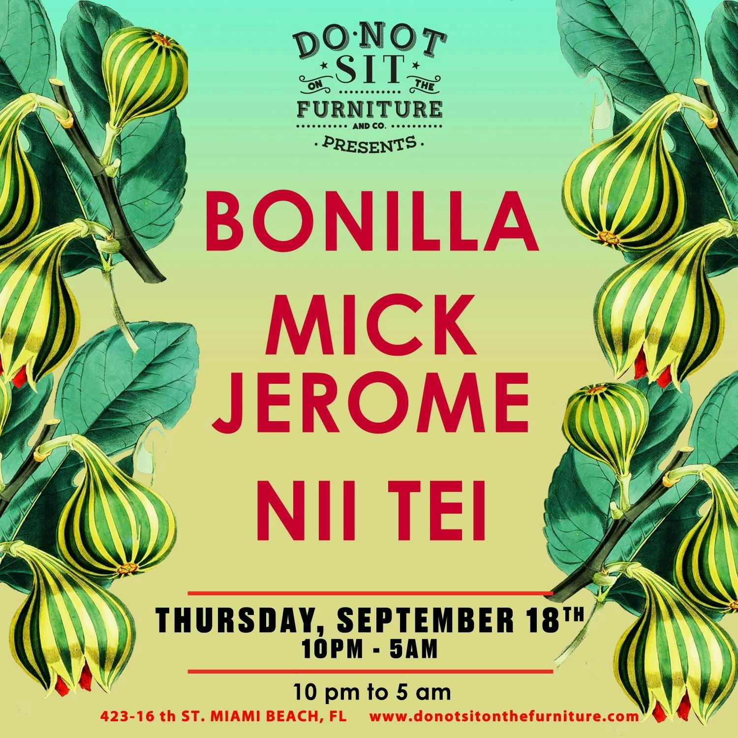 Bonilla, Mick Jerome & NIi Tei