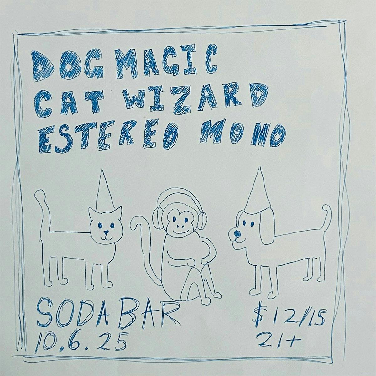 Dog Magic, Cat Wizard, Estereo Mono