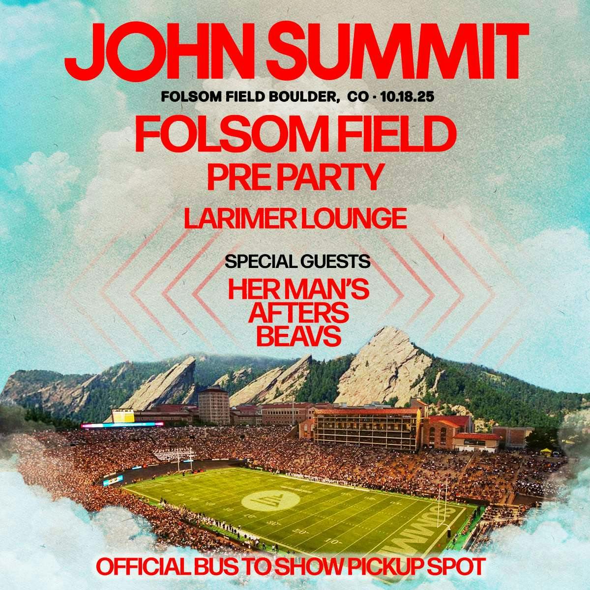 John Summit Folsom Field Pre Party Feat. Her Man's, Afters + Beavs (FREE EVENT) Bus to Show Pickup Spot