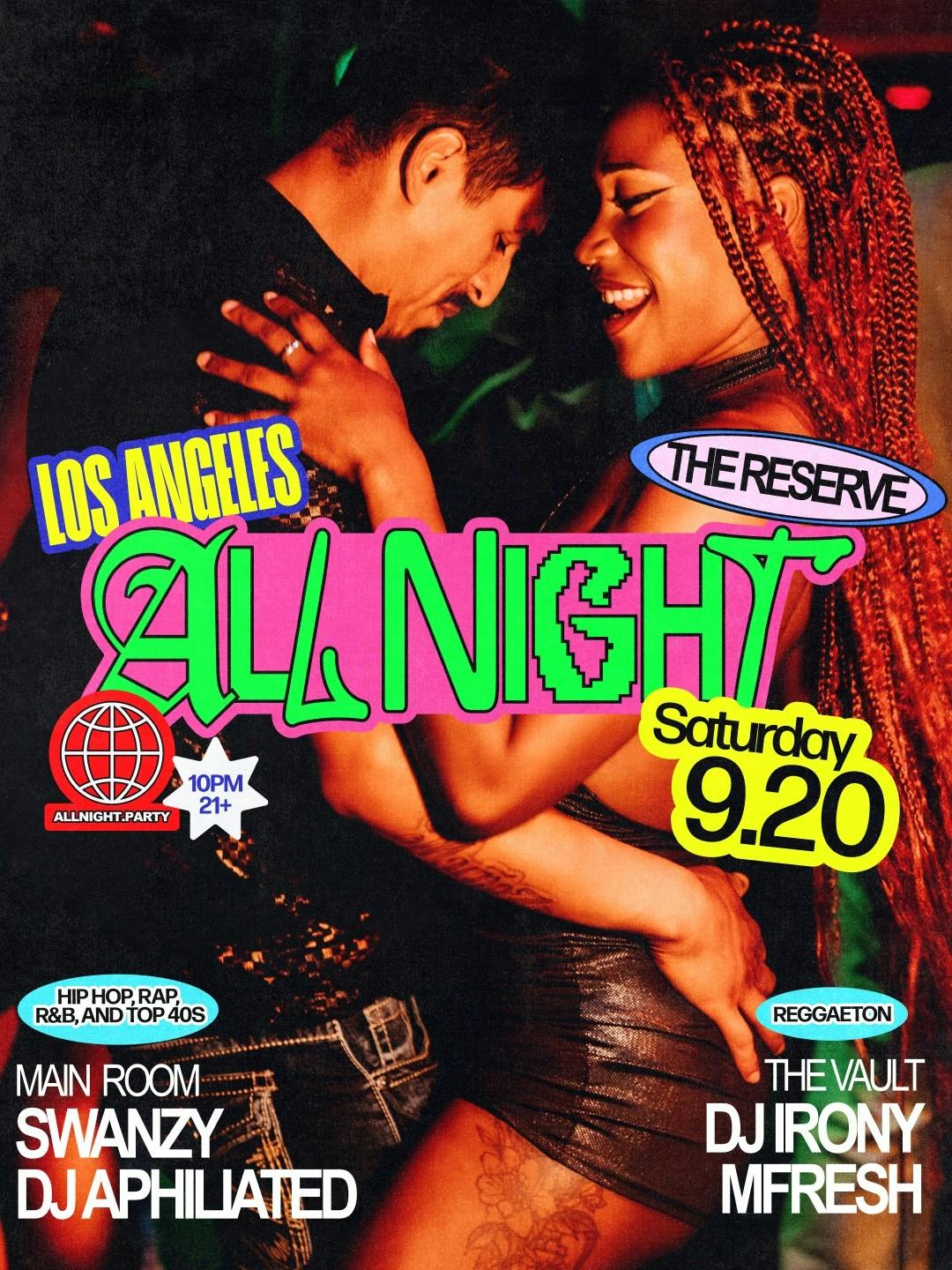 All Night Feat. Swanzy + DJ Aphiliated & DJ Irony + Mfresh