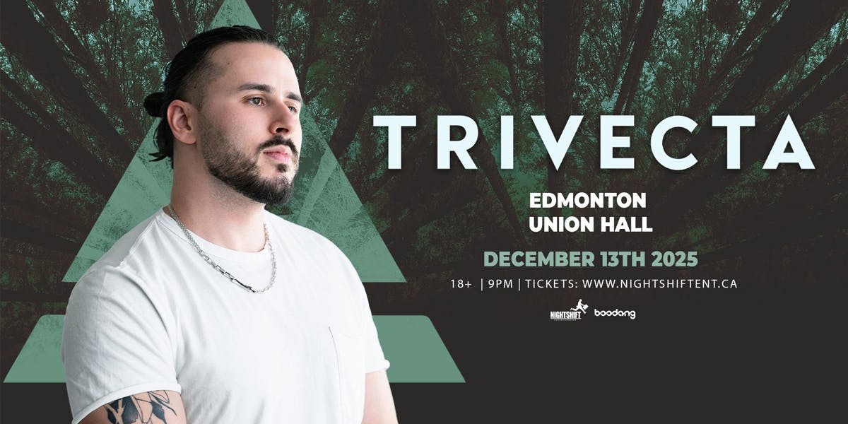 Trivecta - Presented By Nightshift Entertainment, Boodang and Union Ha