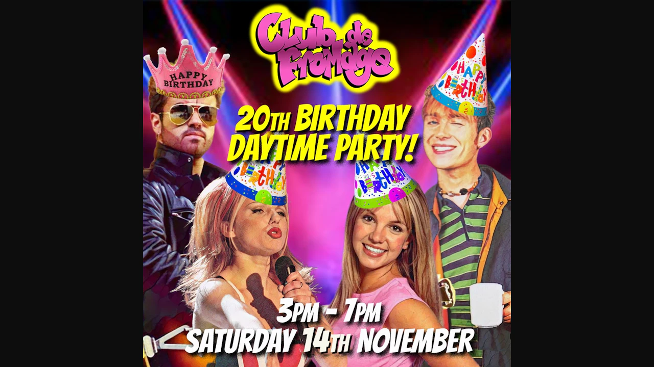 Club De Fromage - 20th Birthday Daytime Party