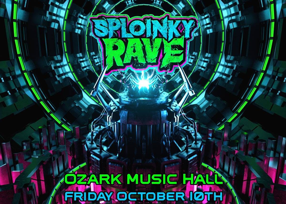 Sploinky Rave: Fayetteville