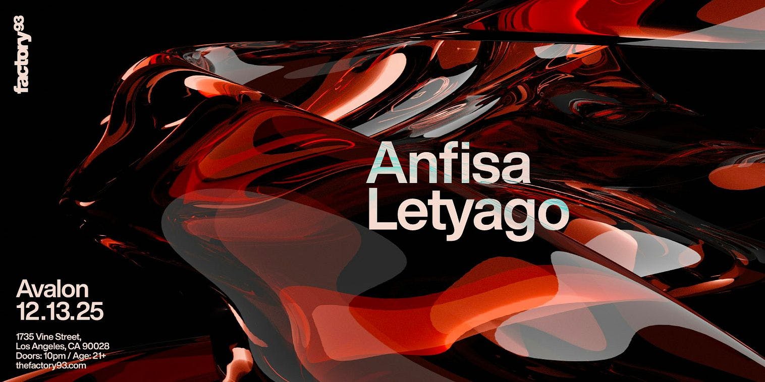 Factory 93 Presents: Anfisa Letyago