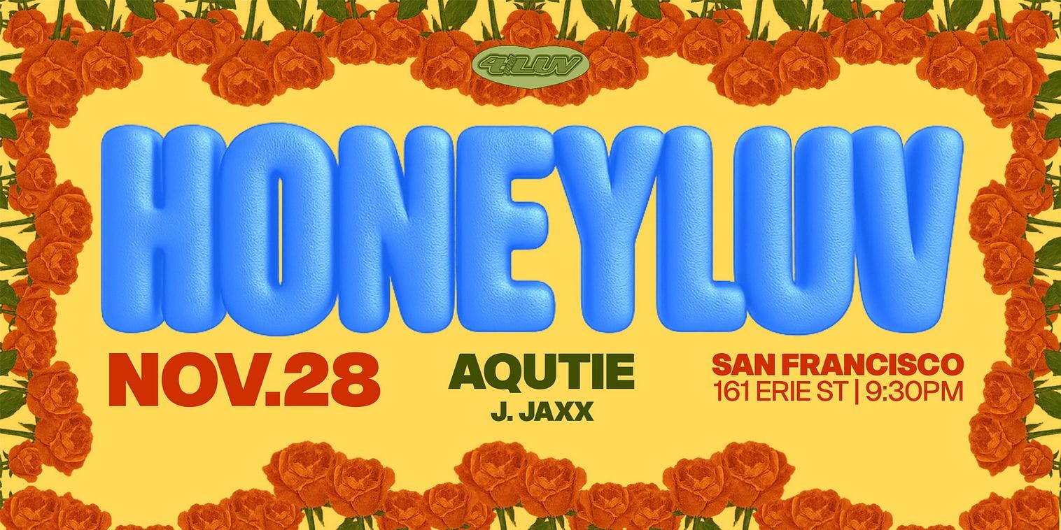 HoneyLuv, Aqutie, J. Jaxx presented by Public Works & Les Play House