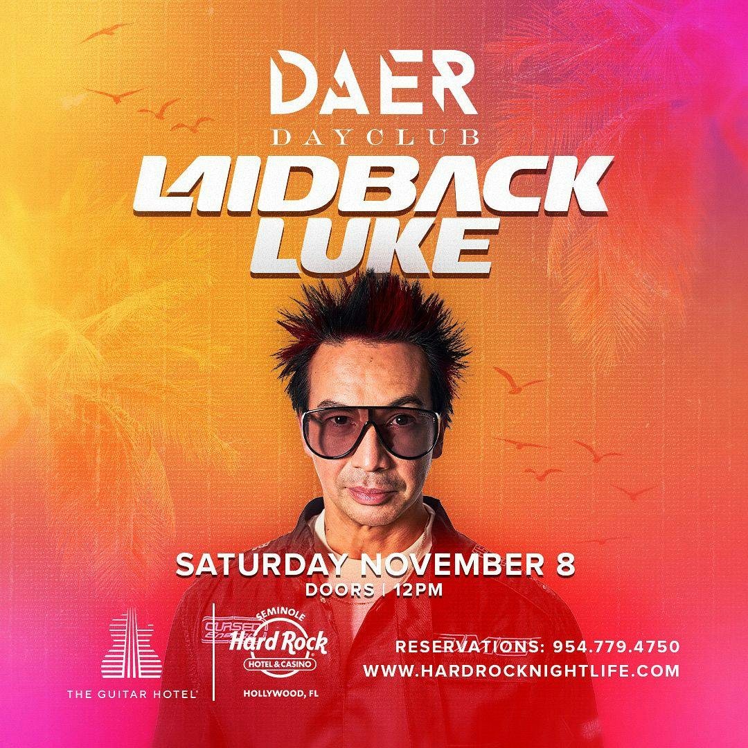 Laidback Luke | DAER Dayclub