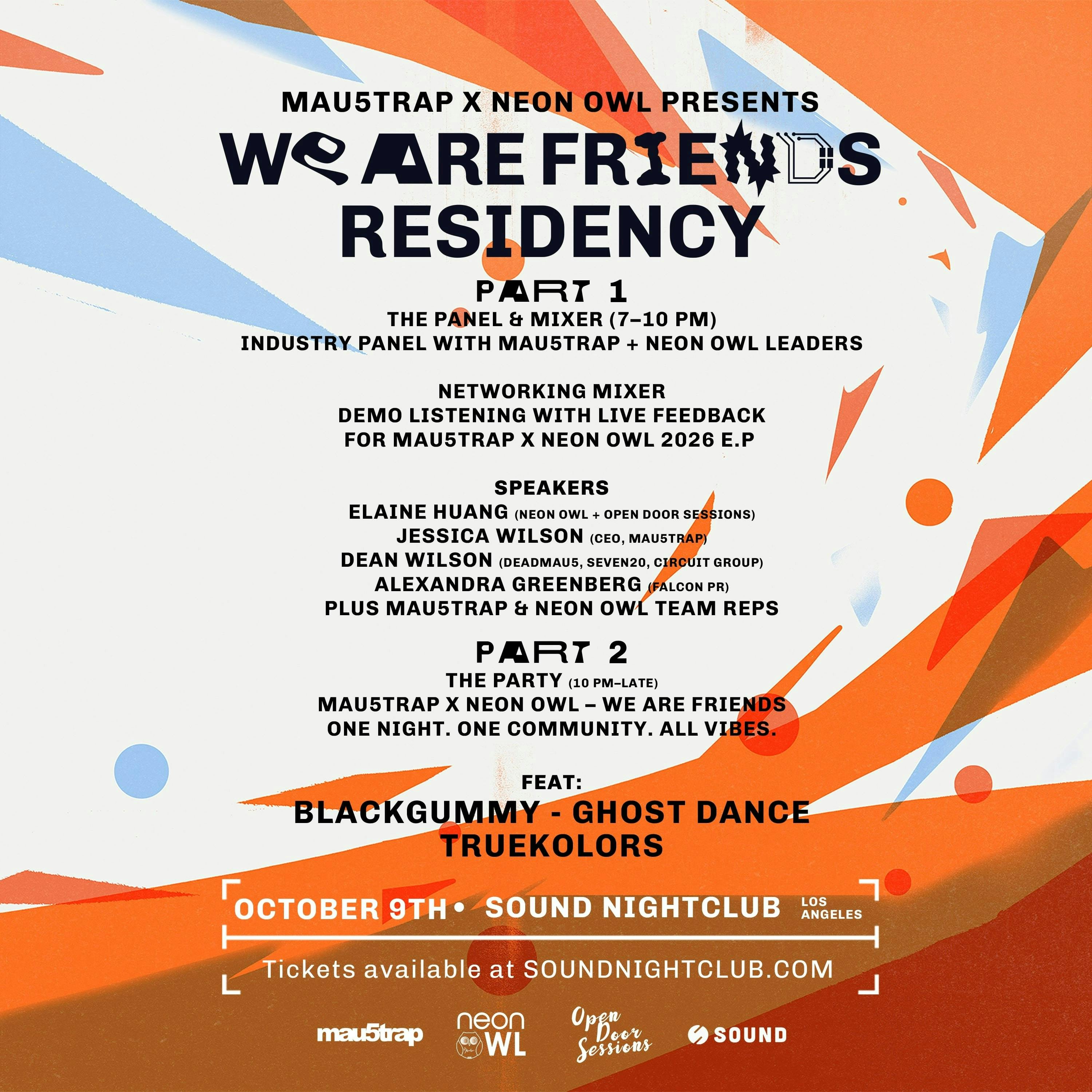 Mau5trap x Neon Owl Presents: We Are Friends