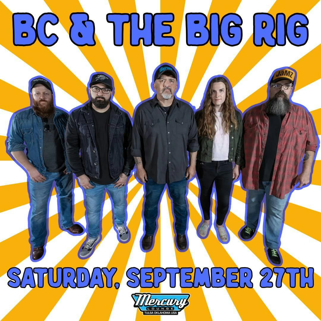 BC & the Big Rig