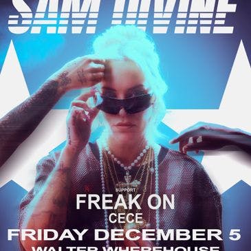 Sam Divine (Defected) w Freak On