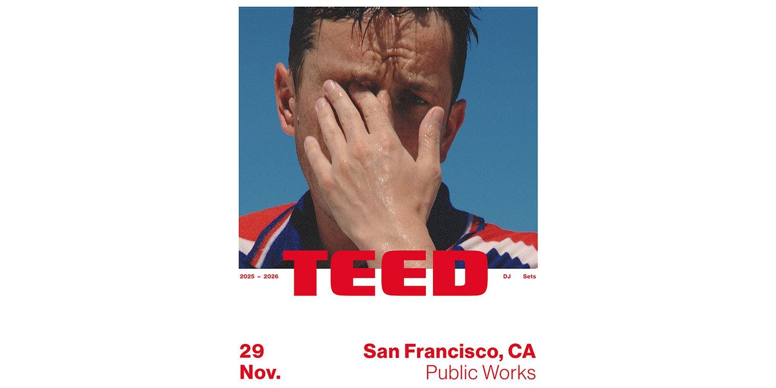 Goldenvoice & Pw Present: Teed: DJ Tour