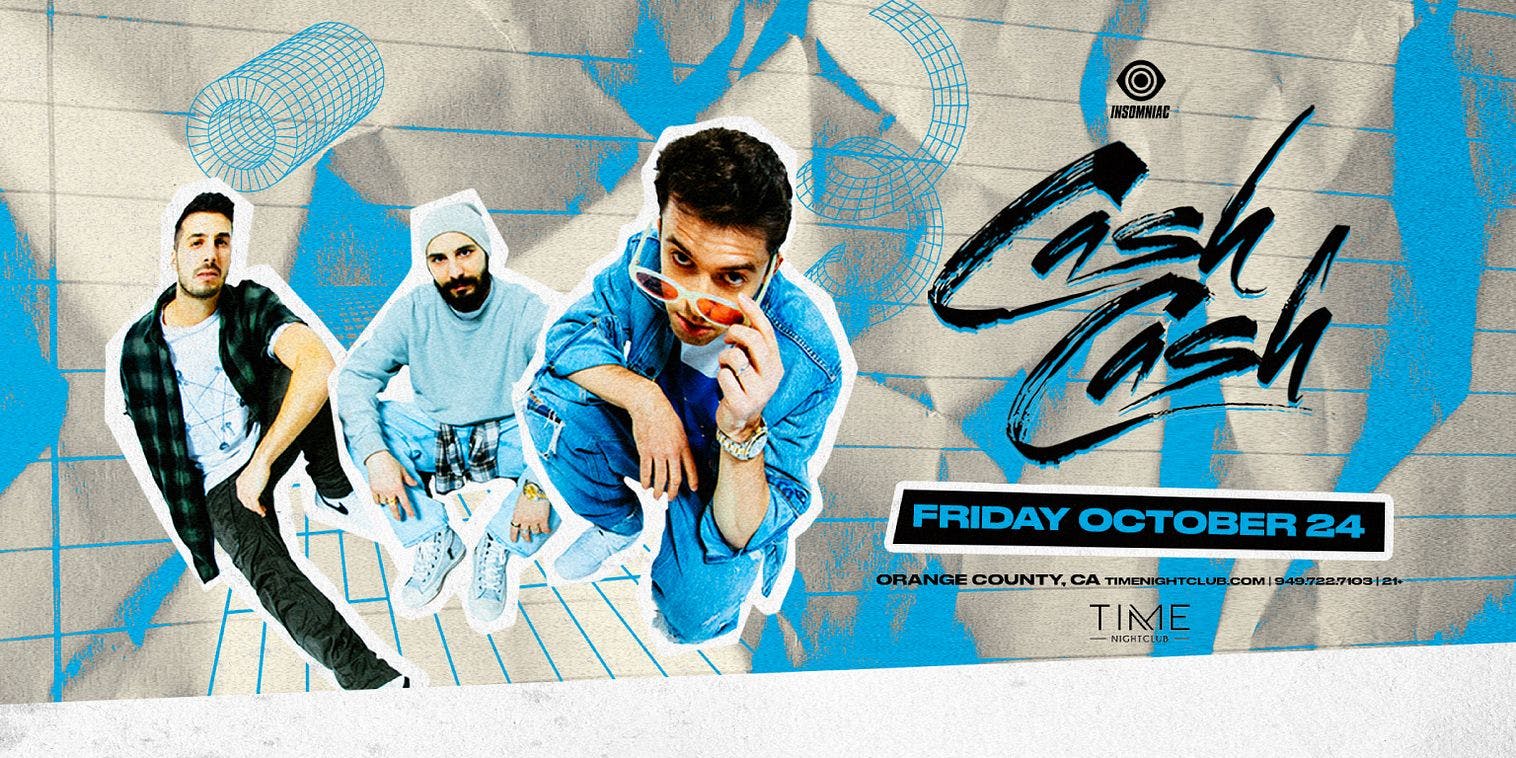 Insomniac presents Cash Cash