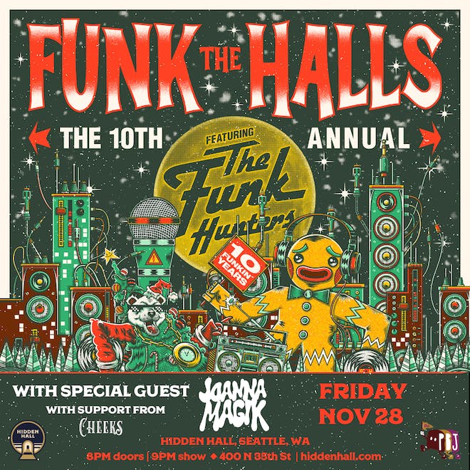 THE FUNK HUNTERS with guests Joanna Magik, Cheeks