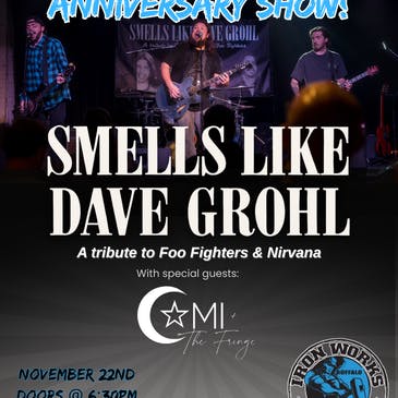 2 Year Anniversary of Smells Like Dave Grohl