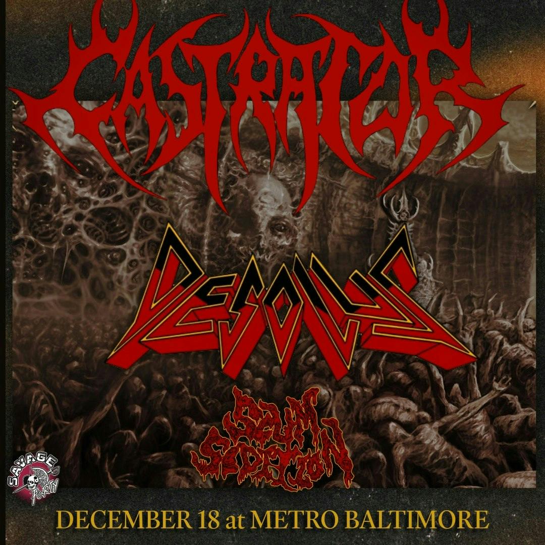 CASTRATOR w/ Desolus and Scum Sedition