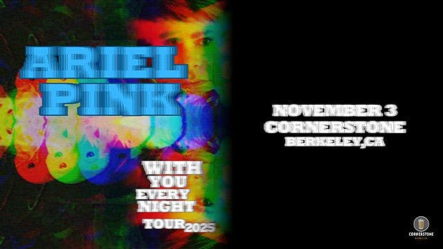 Ariel Pink - With You Every Night Tour 2025