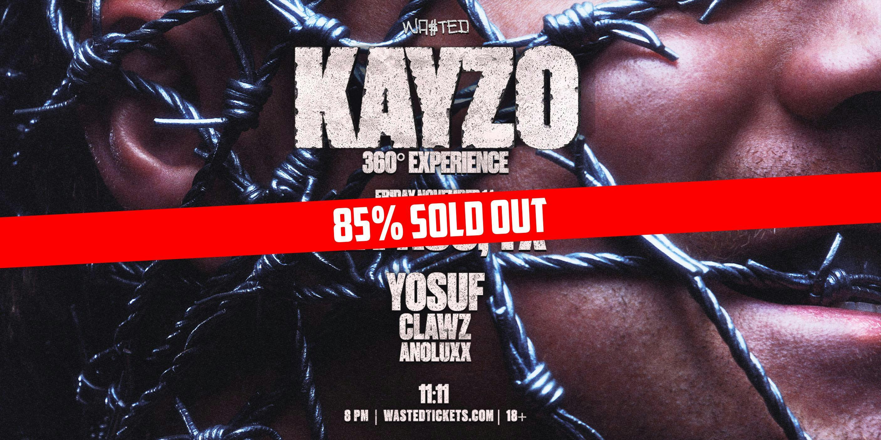 El Paso:  KAYZO - 360 Experience @ 11:11 [18+]