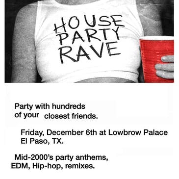 House Party Rave